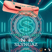 Pop Tag - NaK & Slyngaz