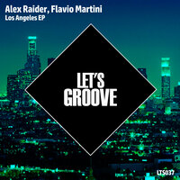 Get Out - Alex Raider & Flavio Martini