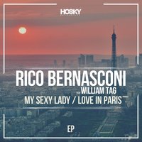 My Sexy Lady - Rico Bernasconi & William Tag