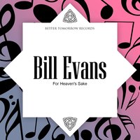 Five - Bill Evans