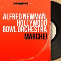 3 Marches militaires for Piano Four-Hands, Op. 51, D. 733: No. 1 in D Major - Alfred Newman & Франц Шуберт