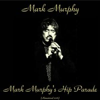 I Only Have Eyes for You - Mark Murphy