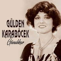 Göz Yaşlarımda Saklısın - Gülden Karaböcek