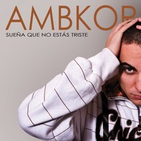 Nunca Agaches la Cabeza - AMBKOR & Venotti
