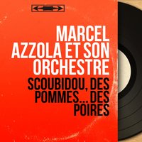 Fais ta prière Tom Dooley - Marcel Azzola et son orchestre