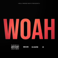 Woah - Owen Alfred & Velli Valentino & Ace & Hollywood Boyz