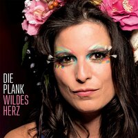 Küss mich - Die Plank