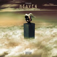 Heaven - Typical Nick & King Los & Mr. Leon