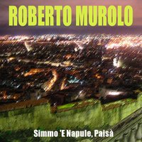 Surriento d' 'e 'nnammurate - Roberto Murolo