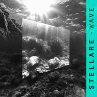 Underwater Today - STELLARE & FiloQ & Ale Bavo & Raffaele Rebaudengo & Federico Dragogna & Moritz Schuster