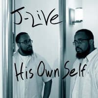 Peace, Be Still - J-Live