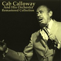 My Honey's Lovin' Arms - Cab Calloway and His Orchestra