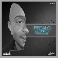 House of House - REGALO Joints & Sphelele & Tyson