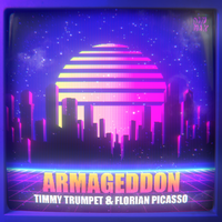 Armageddon - Timmy Trumpet & Florian Picasso
