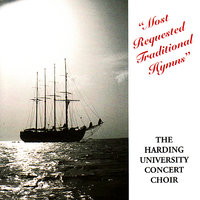 The Garden of Prayer - Harding University Concert Choir