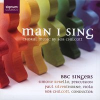 The Modern Man I Sing: The Last Invocation - BBC Singers