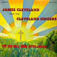 He's Always Doing Something Good For Me - James Cleveland & The Cleveland Singers