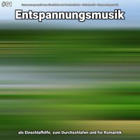 Entspannungsmusik Teil 63 - Entspannungsmusik zum Einschlafen und Durchschlafen & Schlafmusik & Entspannungsmusik