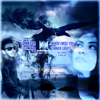 When I Miss You (Inner Light) - Dimka (GR)