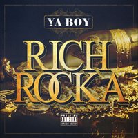 Star - Ya Boy Rich Rocka