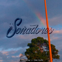 Soñadores - ElMexaFlow & Coke Cariño