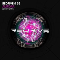 Aurora - ReDrive & S5