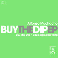Buy the Dip - Alfonso Muchacho