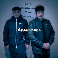 Abandoned - RJ B & Juan Miguel