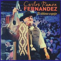 Lo Que Te Iba a Decir - Carlos Ramón Fernández