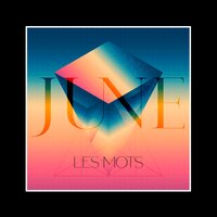 Les mots - June