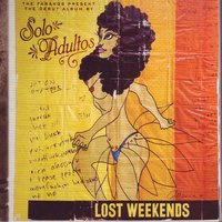 Lost Weekend (Lah Hee!) - Solo Adultos