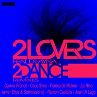 2Dance - 2LOVERS & DLayna & Juan Di Lago
