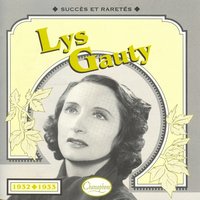 Viens ou l amour est un caprice - Lys Gauty