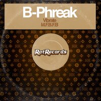 M.F.B.F.B - B-Phreak