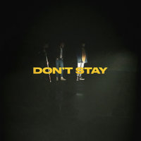 Don't Stay - X Ambassadors