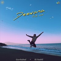 Deewana Club Mix - Gurshabad