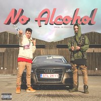 No Alcohol - Gangthelabel