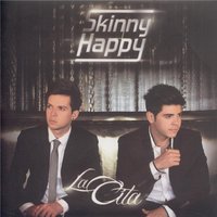 La Cita - Skinny Happy