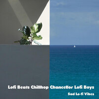 Lose The Name - Lofi Beats & Chillhop Chancellor & Lofi Boys