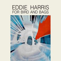 Salute To Bags - Eddie Harris