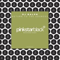 Return to the Sources - DJ RALPH
