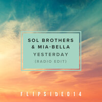 Yesterday - Sol Brothers & Mia-Bella