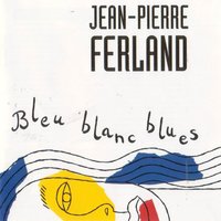 On dirait que tu m'aimes plus - Jean-Pierre Ferland