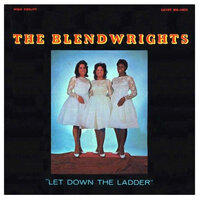 No More Goodbyes - The Blendwrights