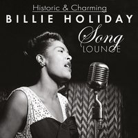 I Can't Give You Anything But Love - Billie Holiday