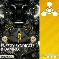 Set Free - Energy Syndicate & Dami-XX