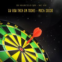 Eu vou taca em todas - Rock Doido - DJ Marcelo MD & MC GH