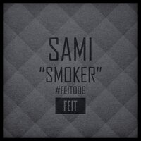 Smoker - Sami