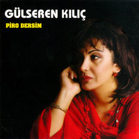 Piro Dersim - Gülseren Kılıç