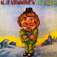 I Sat With My Woman Outside The High House Of Ministry - M.A.Numminen And The Jani Uhlenius Neo-Rustic Orchestra